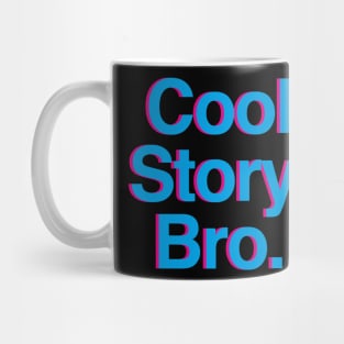 Cool story Mug